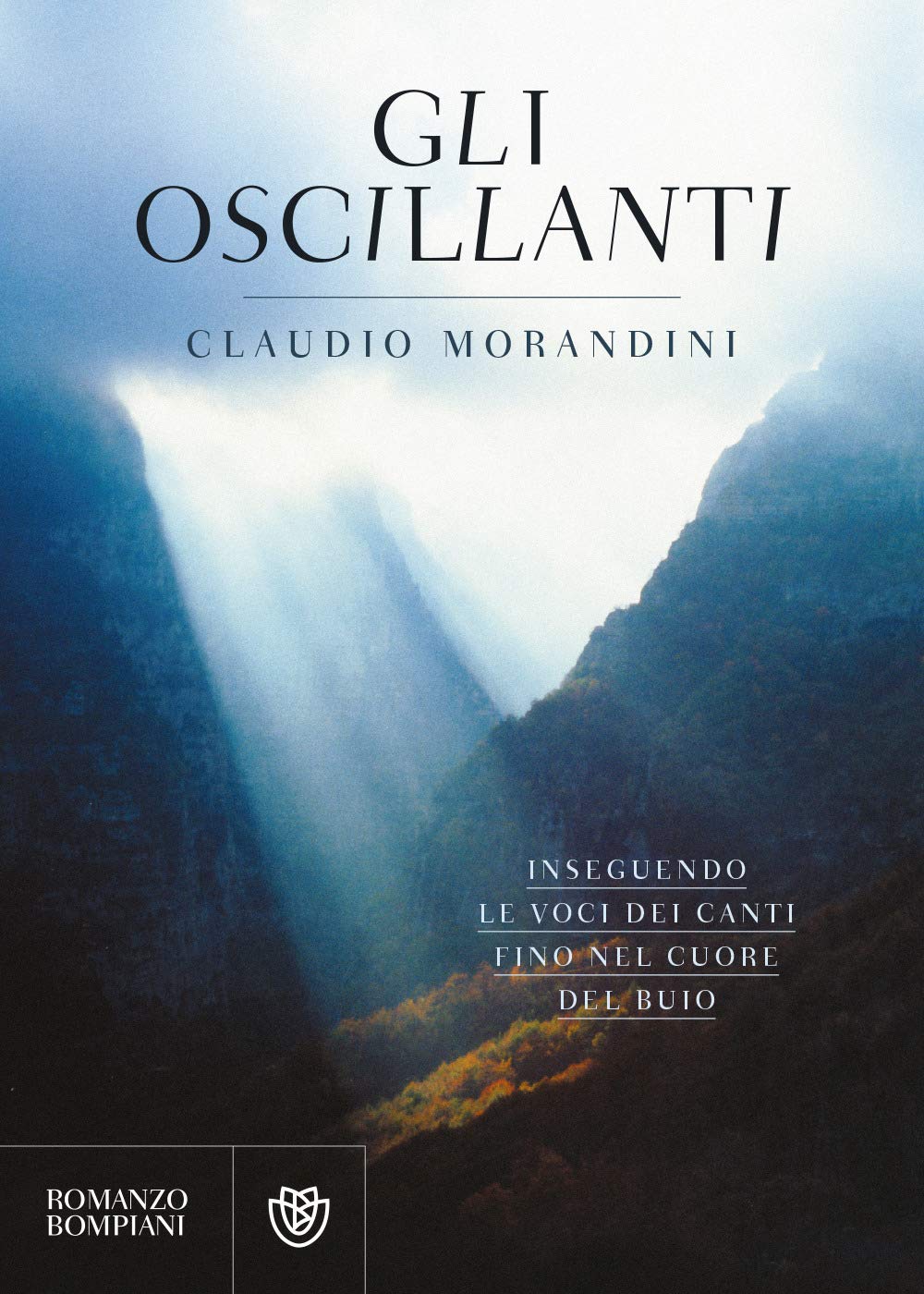 Gli oscillanti (Narratori italiani) Contemporary literature