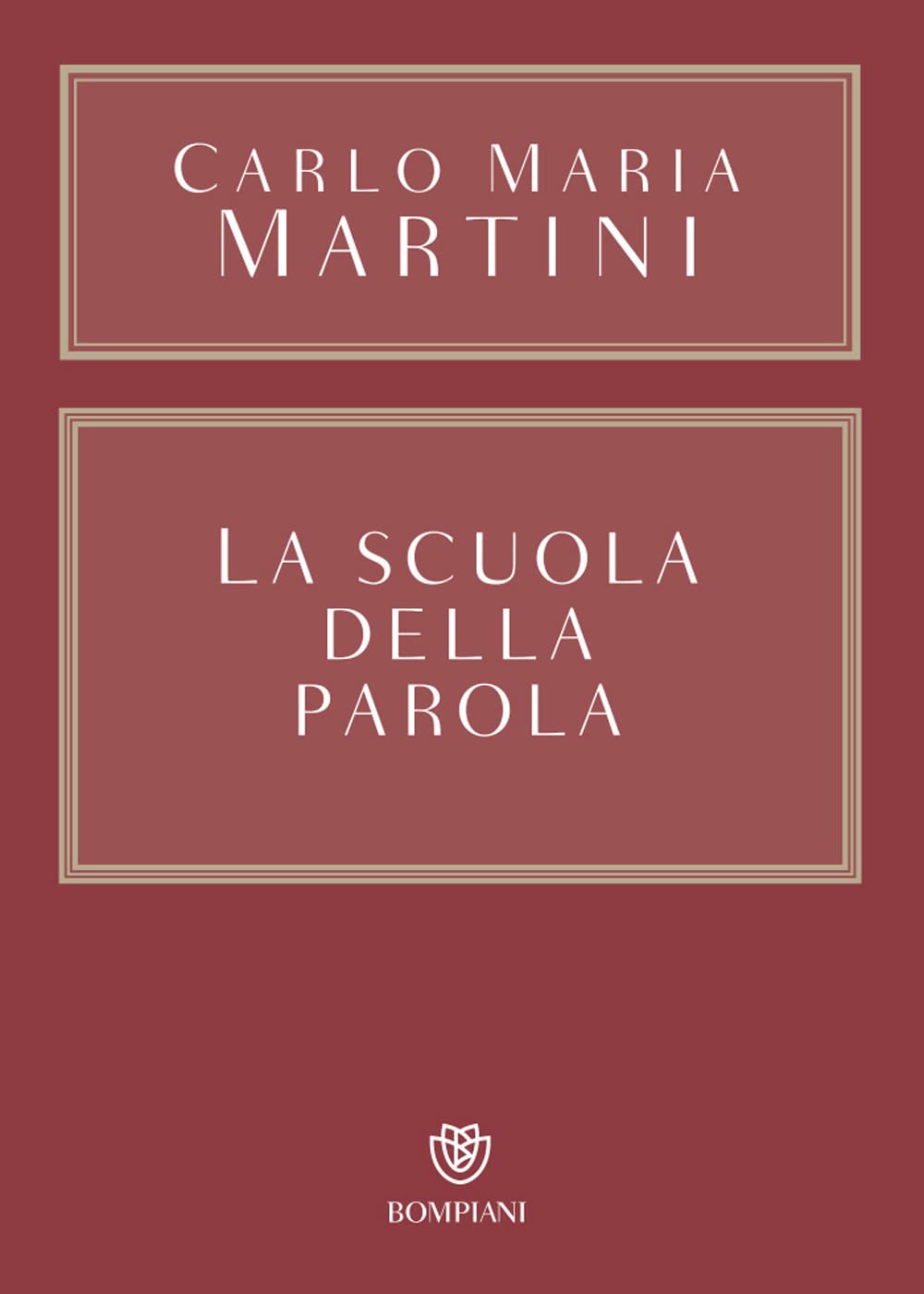 La scuola della Parola (Saggistica) Religion & Esotericism