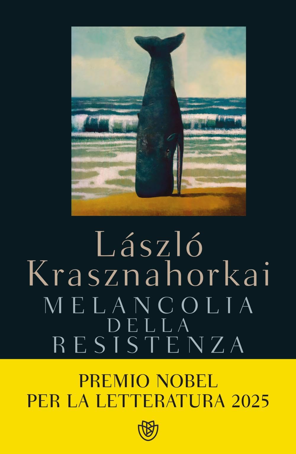 Melancolia della resistenza (Narratori stranieri) Contemporary literature