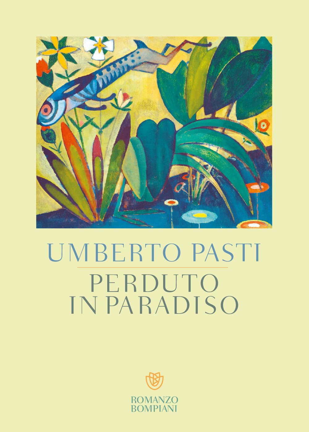 Perduto in paradiso (Narratori italiani) Contemporary literature