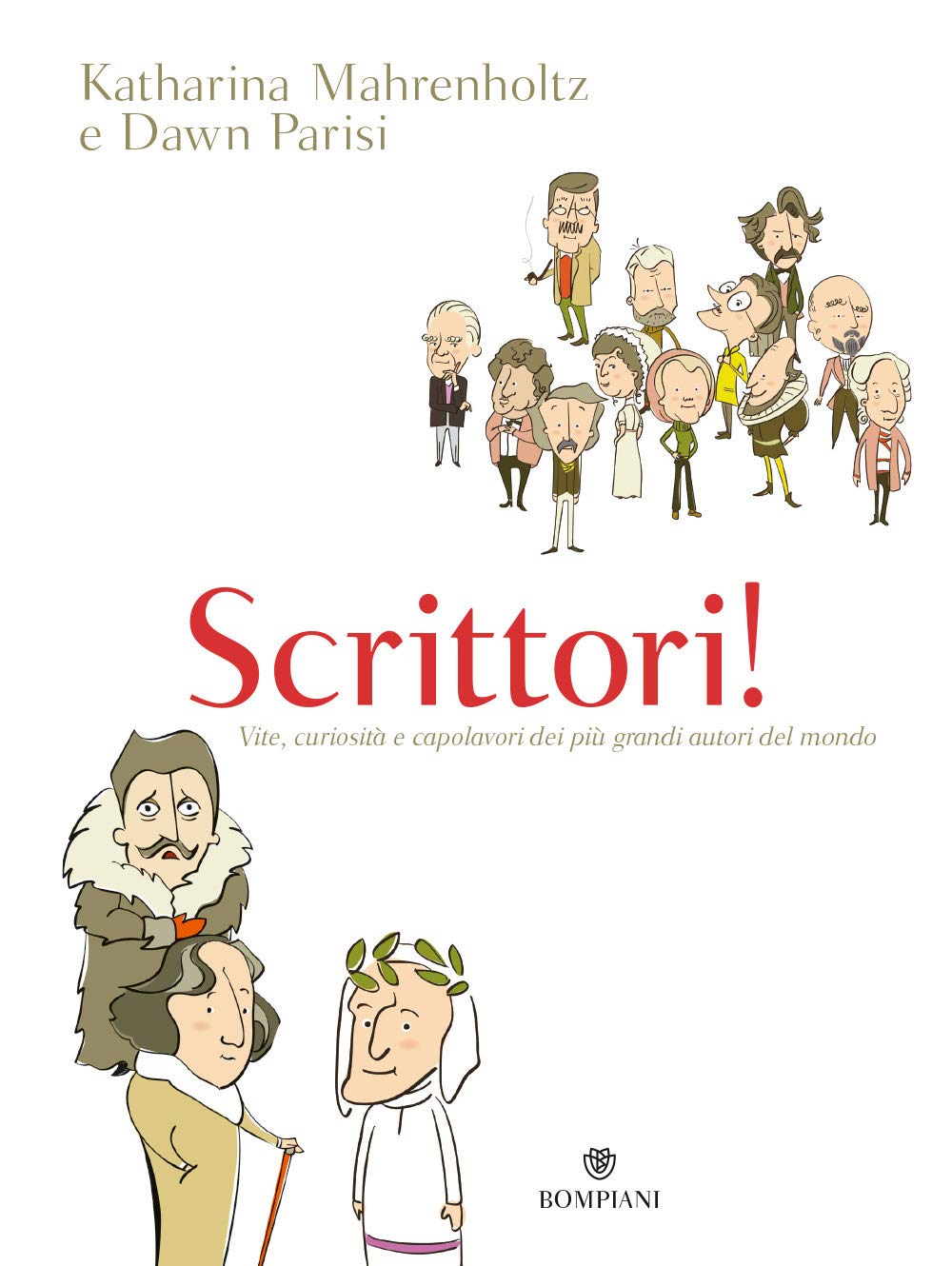 Scrittori! Vite, curiosità e capolavori dei più grandi autori del mondo (Overlook) Contemporary literature