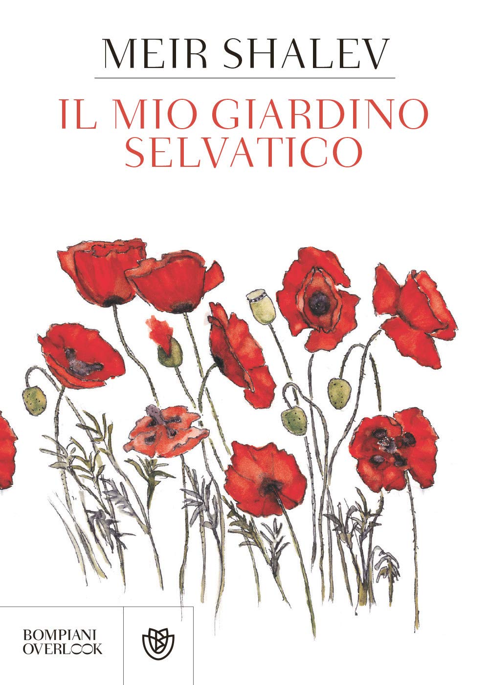 Il mio giardino selvatico (Overlook) Essays & Short Stories