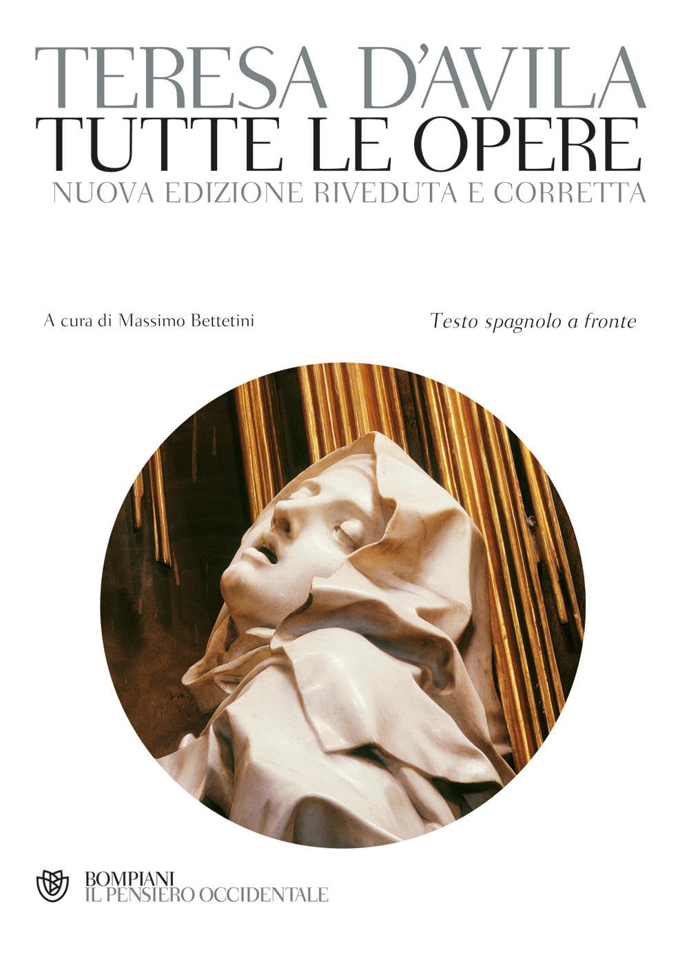 Tutte le opere. Testo spagnolo a fronte Religion & Esotericism