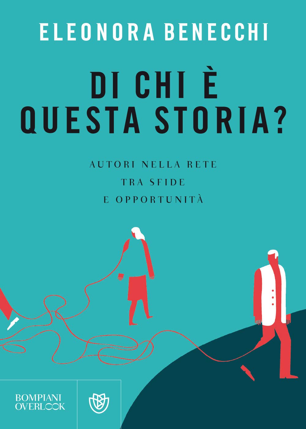 Di chi è questa storia?: Autori nella rete tra sfide e opportunità book