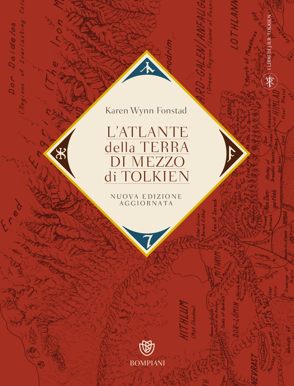 L' atlante della Terra-di-mezzo di Tolkien. Una guida per orientarsi in ogni angolo dell'universo fantastico di Tolkien, dalla Terra di mezzo alle Terre immortali dell'Ovest Contemporary literature Books