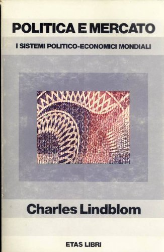 Politica E Mercato. I Sistemi Polit cd