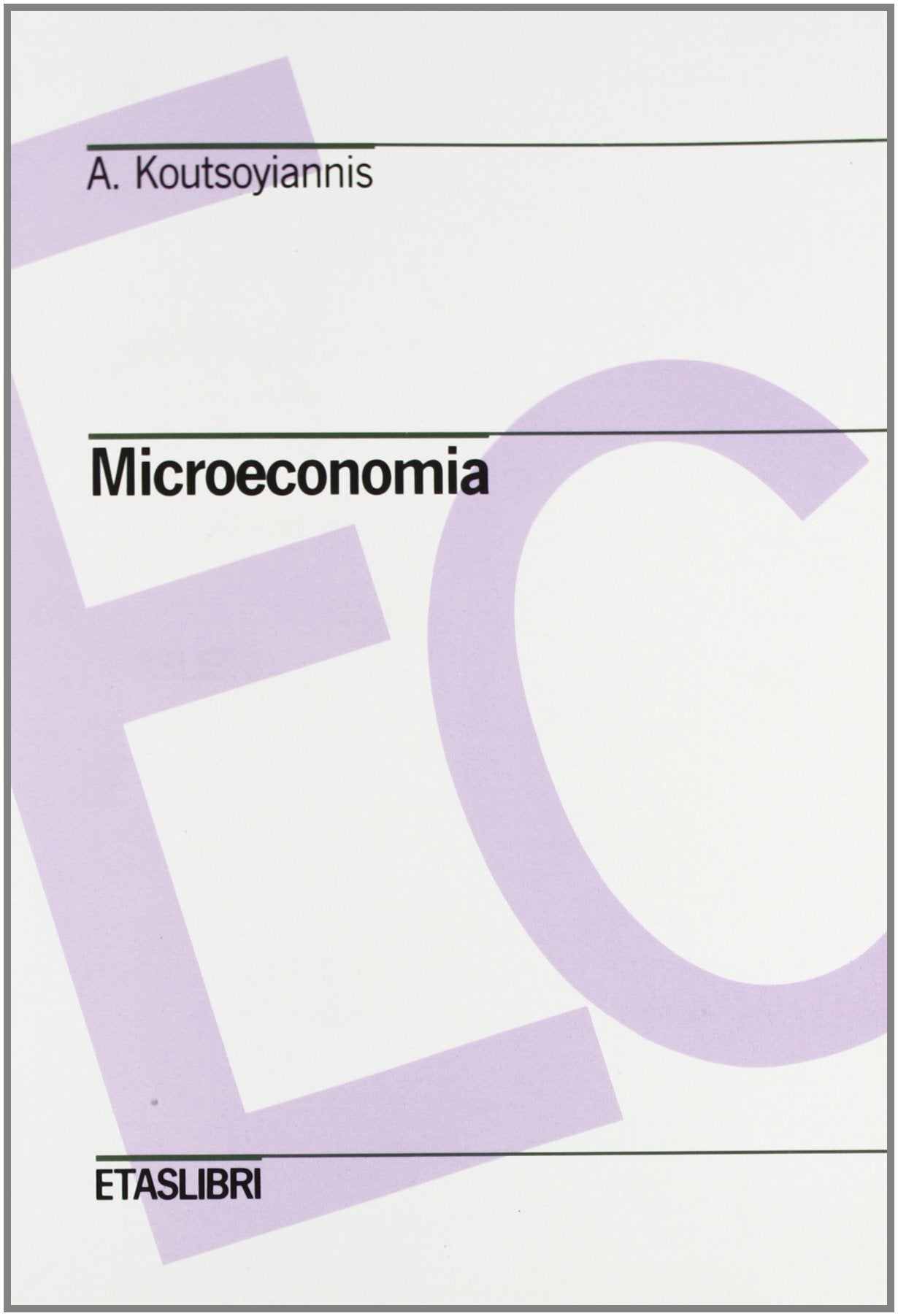 Microeconomia (ETAS Economia e storia economica) Business, Finance & Career