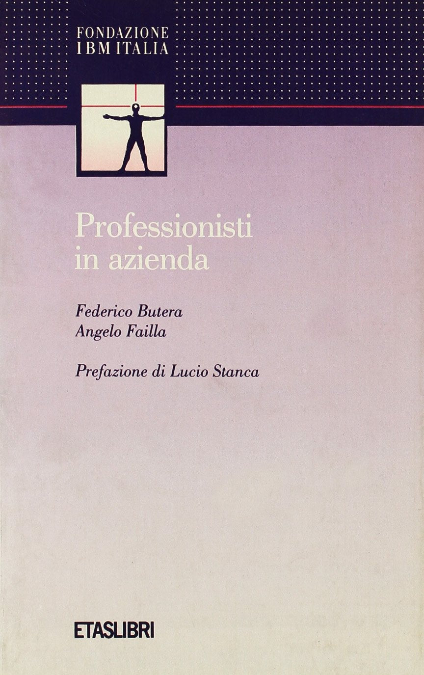 Professionisti in azienda (ETAS Fondazione IBM Italia) Business, Finance & Career