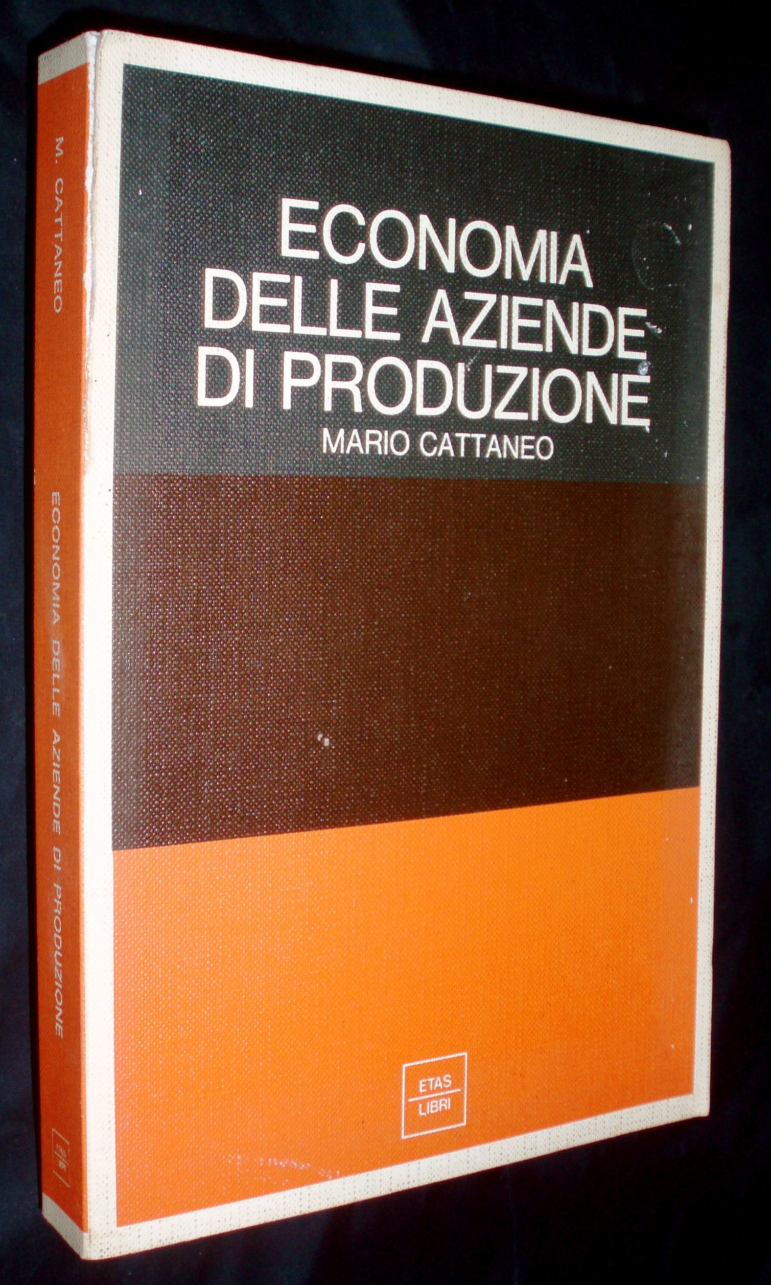 Economia delle aziende di produzione (ETAS Economia e storia economica) Business, Finance & Career