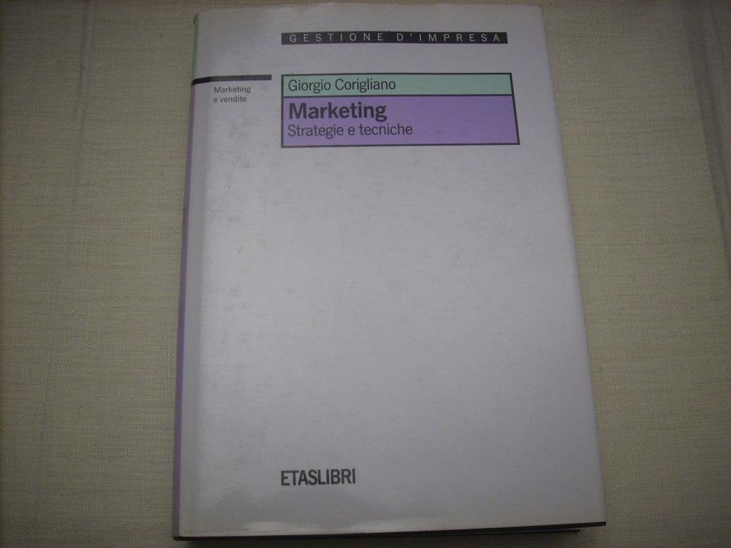 Marketing. Strategia e tecniche book