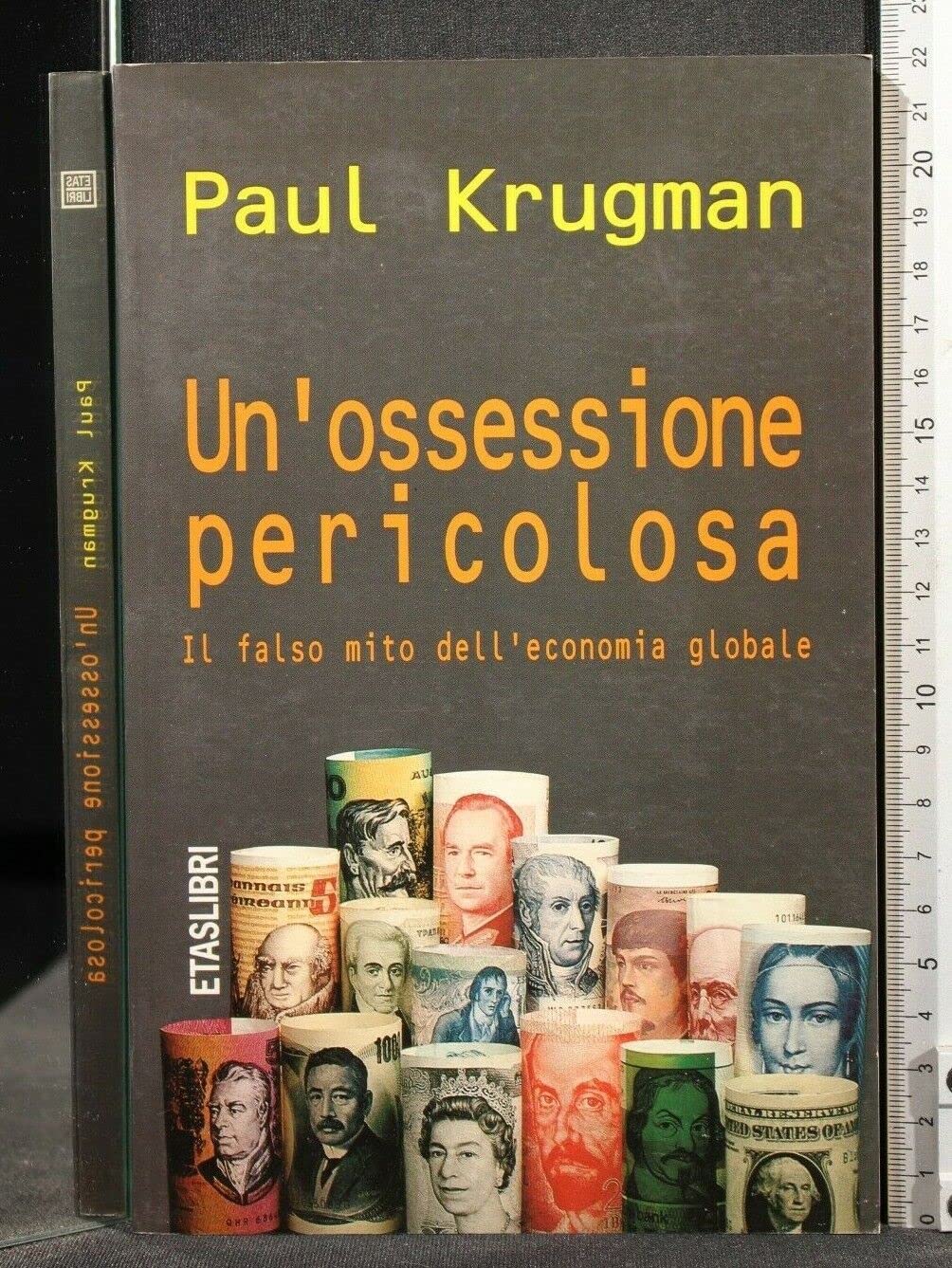 Product Image: Un'ossessione pericolosa. il falso mito dell'econ