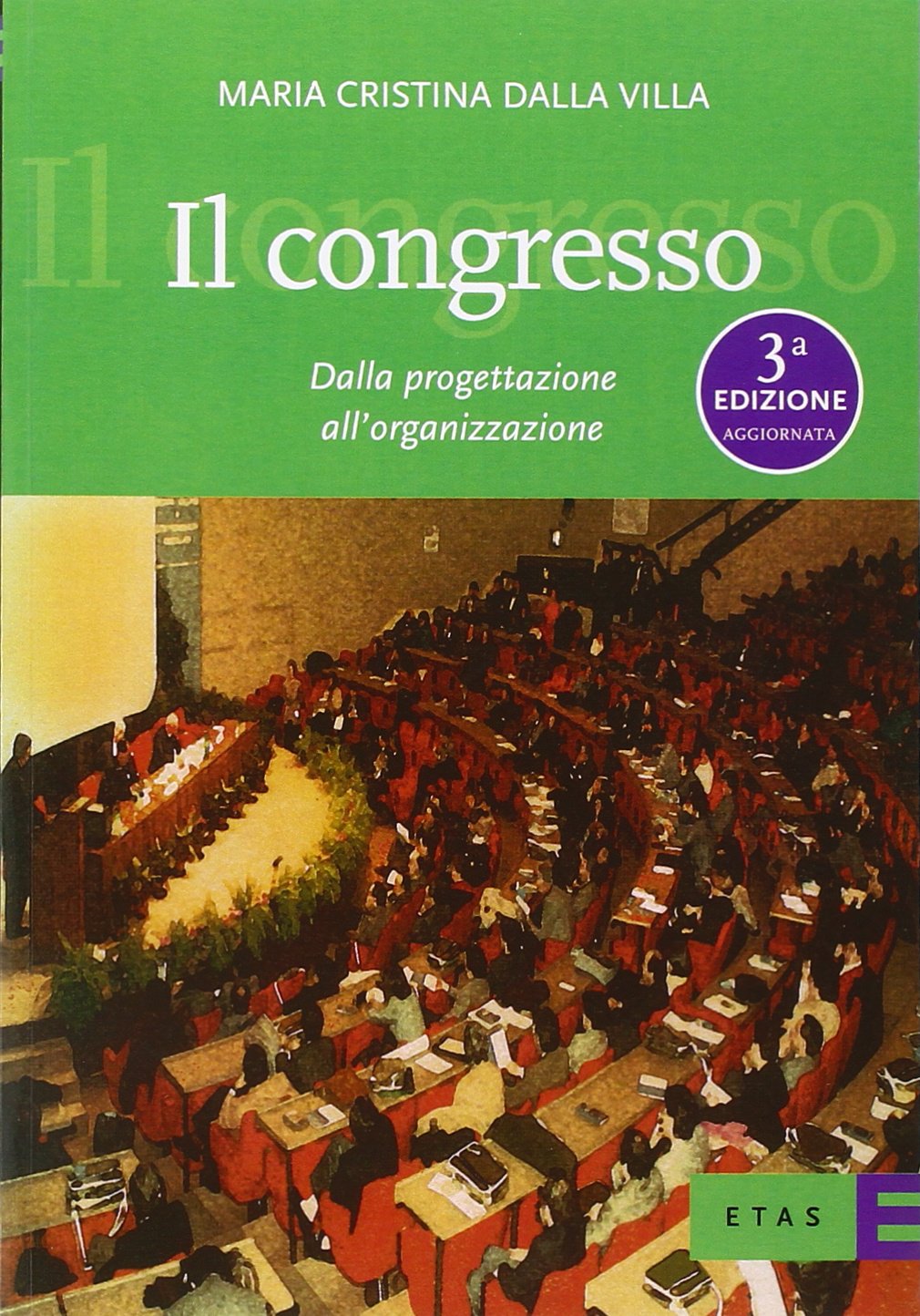 Il congresso. Dalla progettazione all'organizzazione book