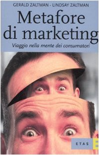 Metafore di marketing. Viaggio nella mente dei consumatori book
