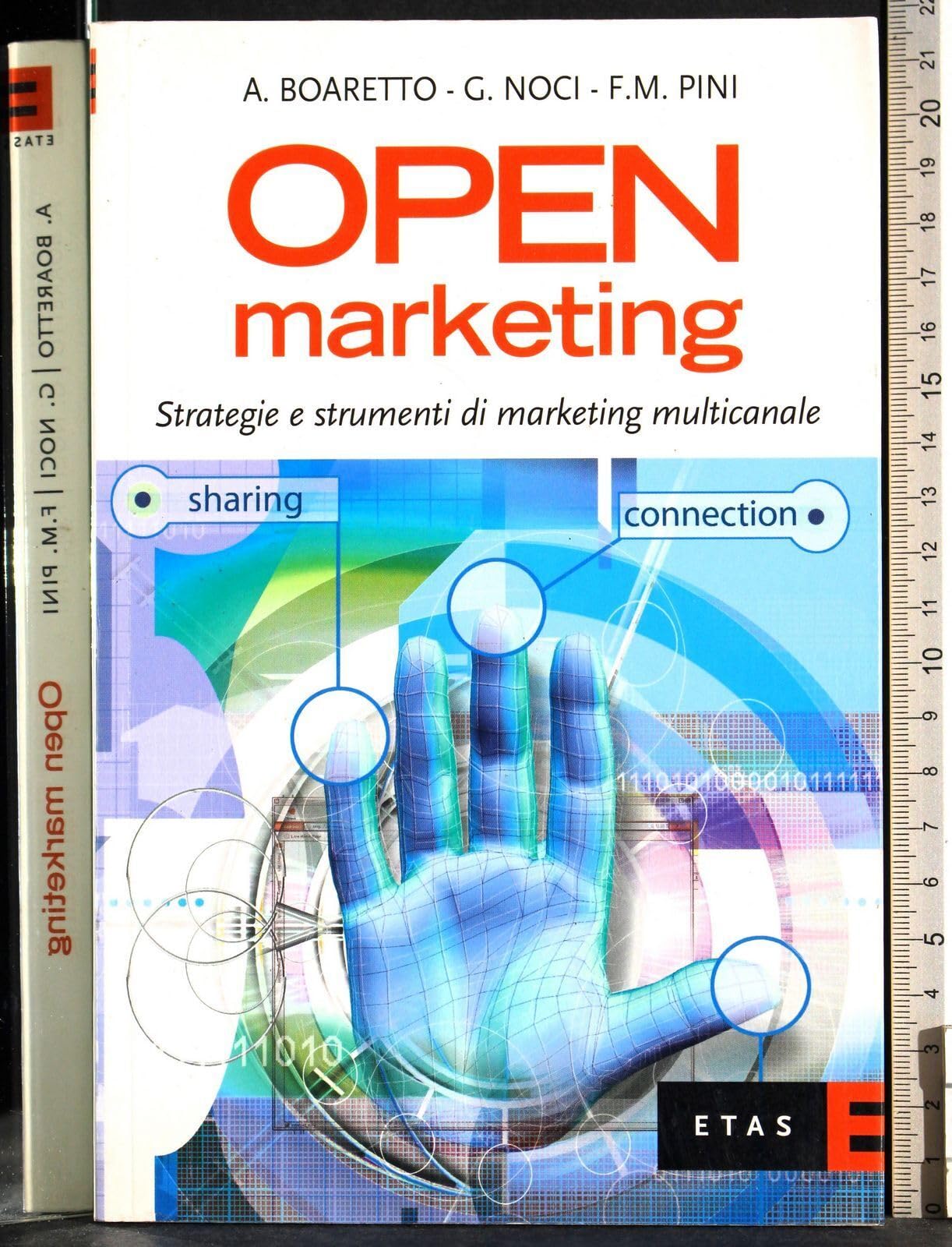 Open marketing. Strategie e strumenti di marketing multicanale (ETAS Marketing e vendite) Business, Finance & Career
