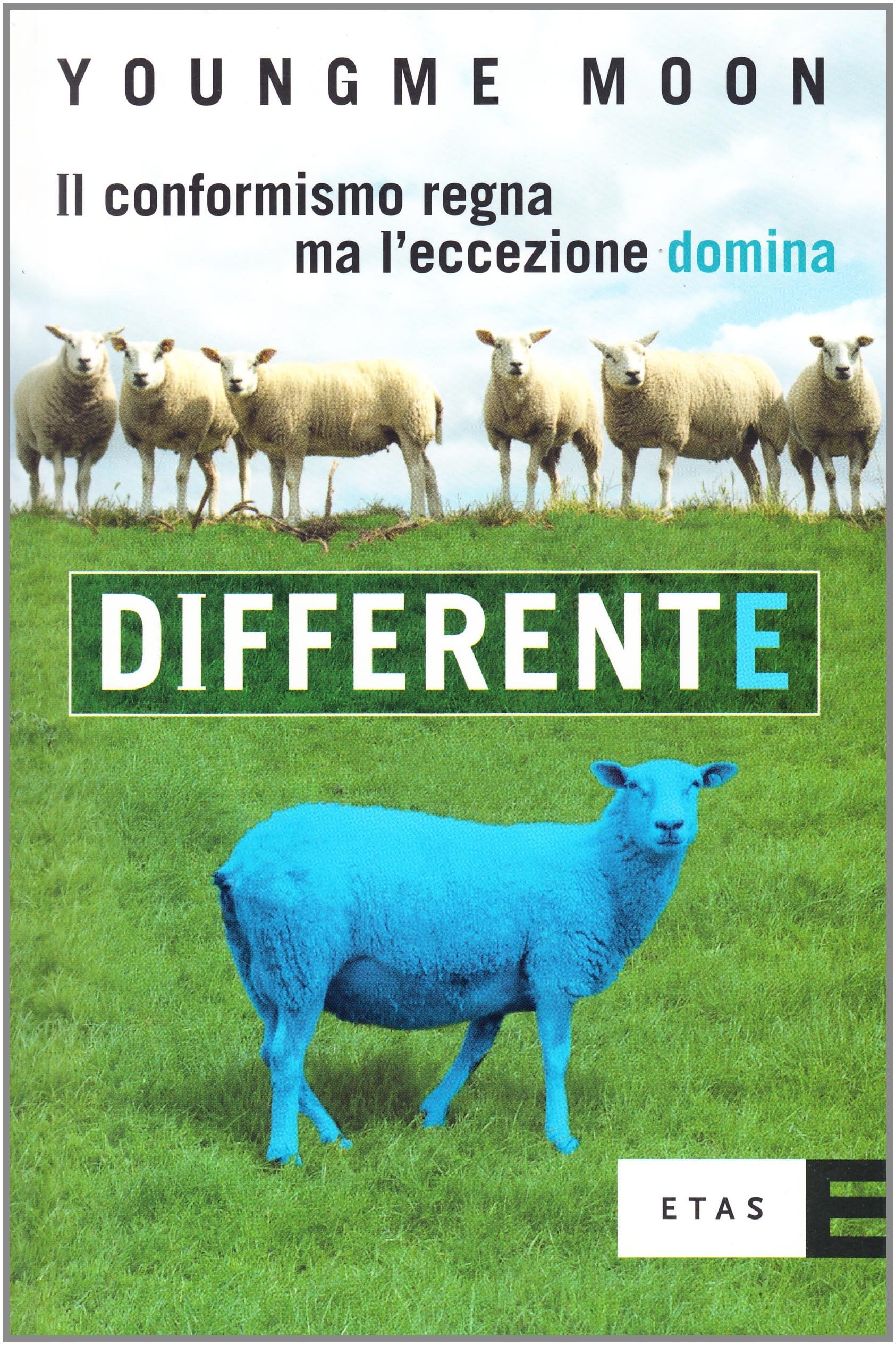 Differente. Il conformismo regna ma l'eccezione domina book