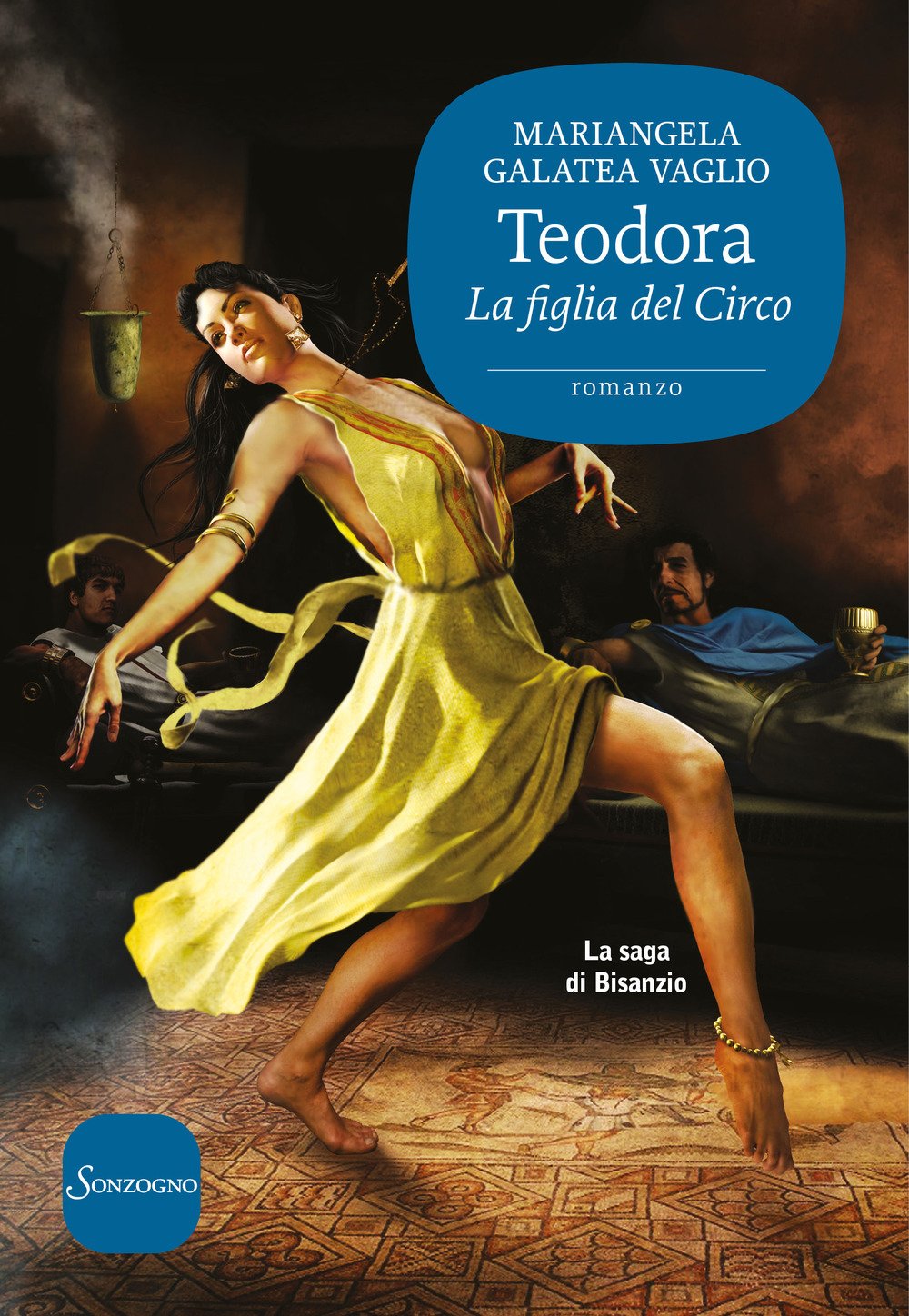 Teodora. La figlia del circo. La saga di Bisanzio Historical Fiction