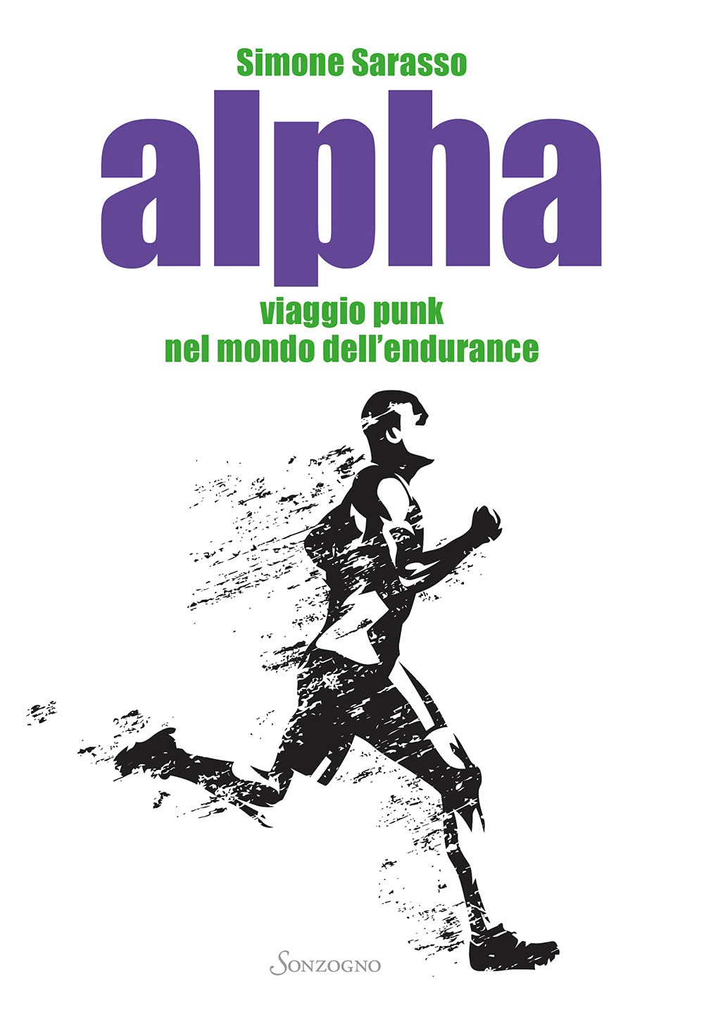 Alpha. Viaggio punk nel mondo dell’endurance book
