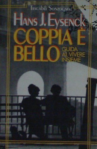 Coppia è bello. Guida al vivere insieme book