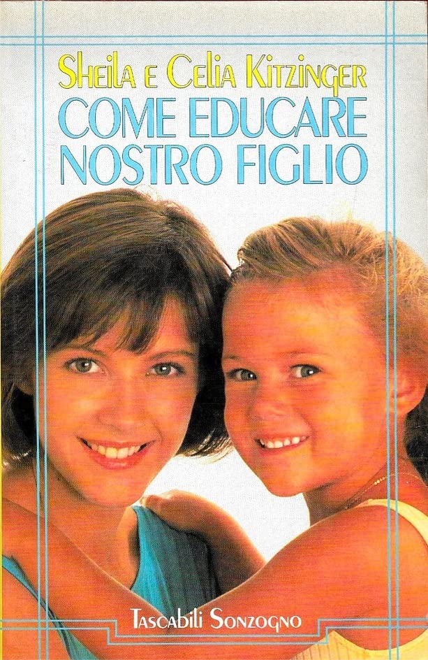 Come educare il proprio figlio (Tascabili manuali) Education & Training