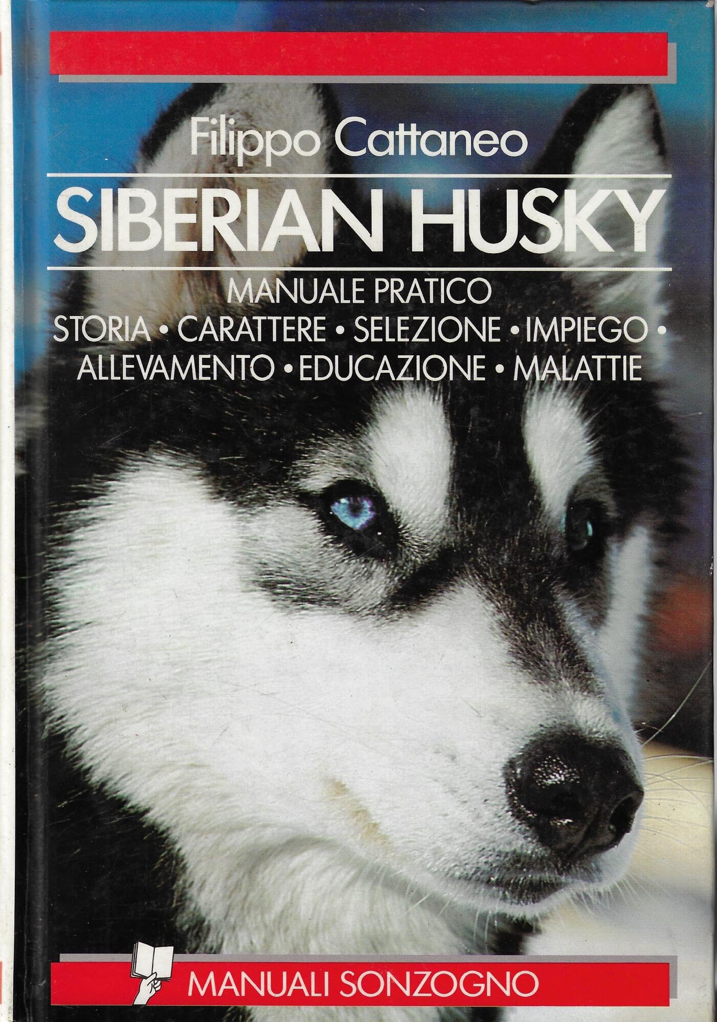 Siberian Husky (Guide e manuali varia) Pets