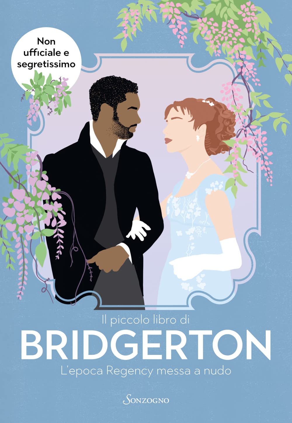 Il piccolo libro di Bridgerton. L’epoca Regency messa a nudo (Varia) Film, Art & Culture