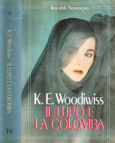 Il lupo e la colomba (Tascabili romanzi) Contemporary literature