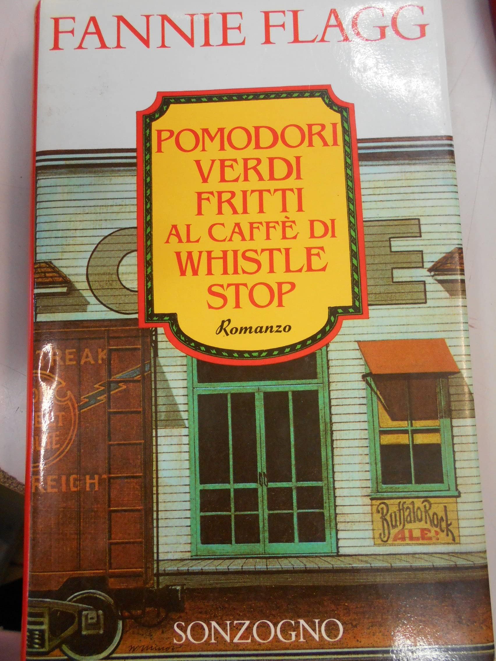 Pomodori verdi fritti al caffè (Romanzi) Contemporary literature