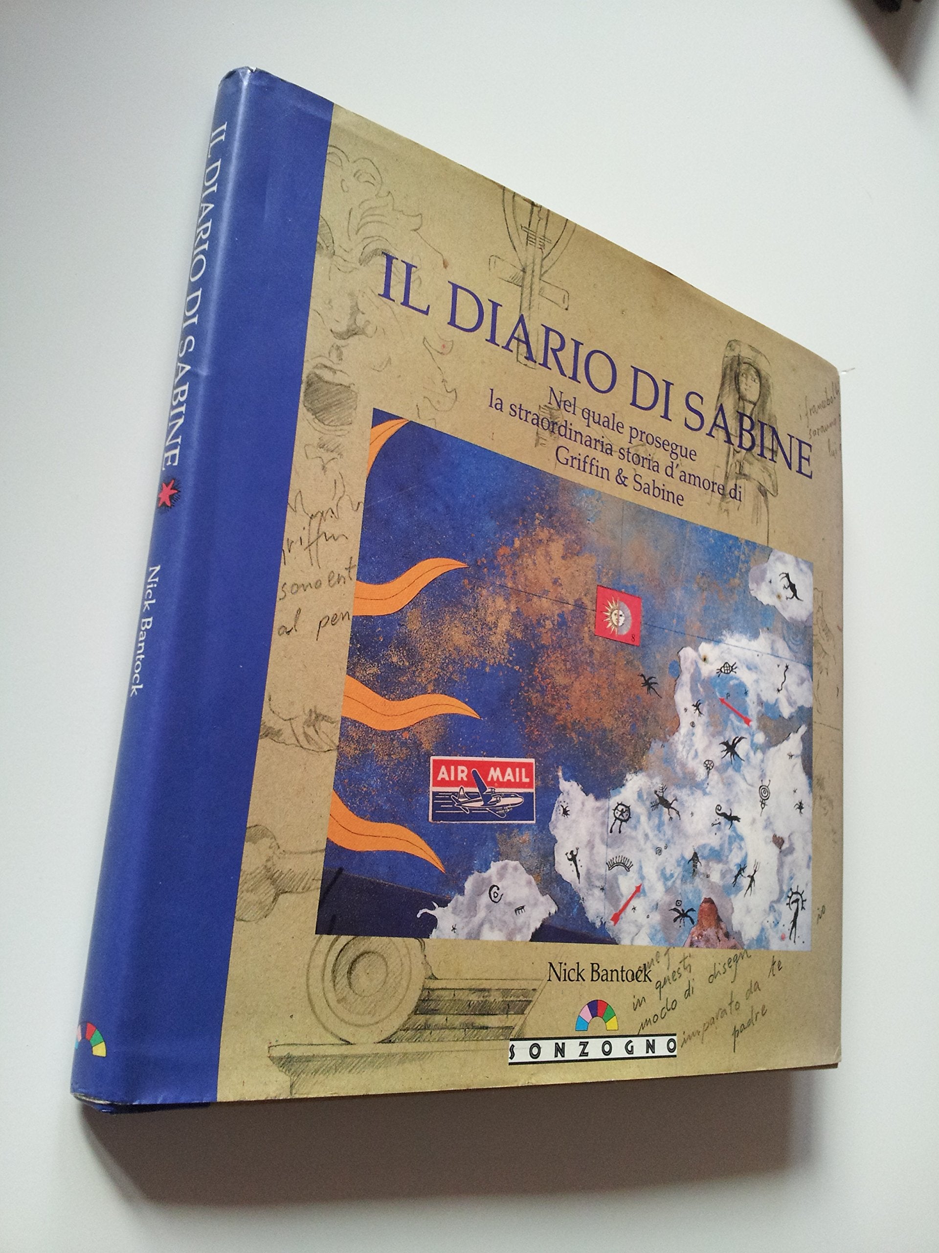 Il diario di Sabine. Nel quale prosegue la straordinaria storia d'amore di Griffin & Sabine (Gli arcobaleni) Essays & Short Stories