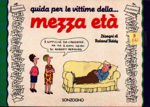 Guida per le vittime della... mezza età (Fumetti) Leisure, Home & Garden