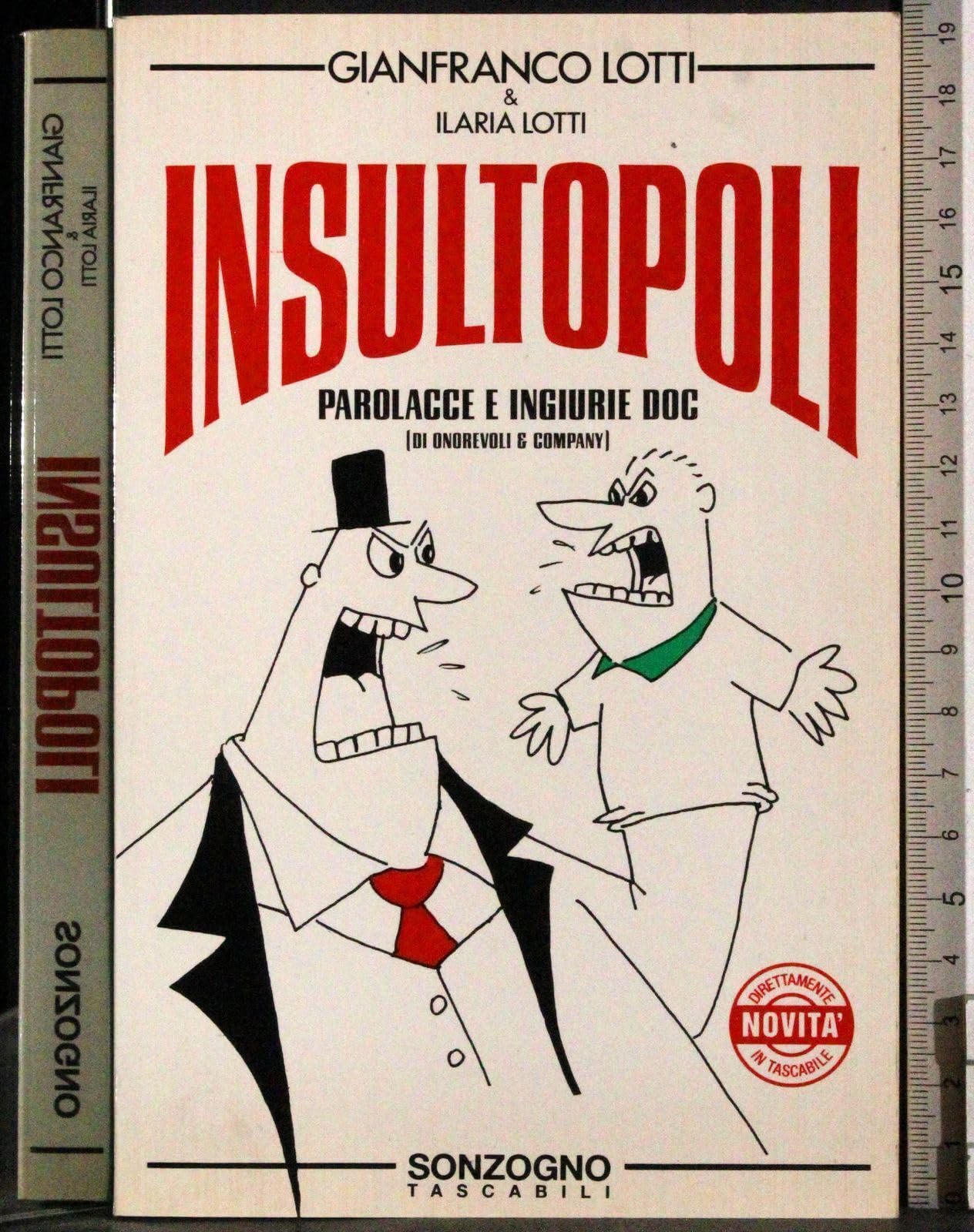 Insultopoli. Parolacce e ingiurie DOC (di onorevoli & c.) (Tascabili varia) Books