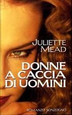 Donne a caccia di uomini (Romanzi) Contemporary literature
