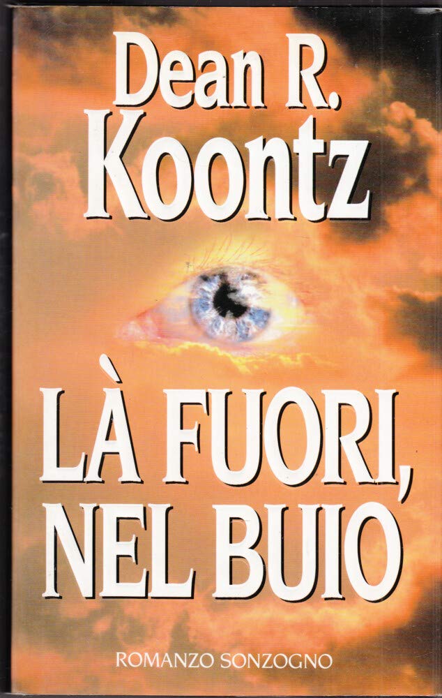 Là fuori, nel buio (Romanzi) Contemporary literature