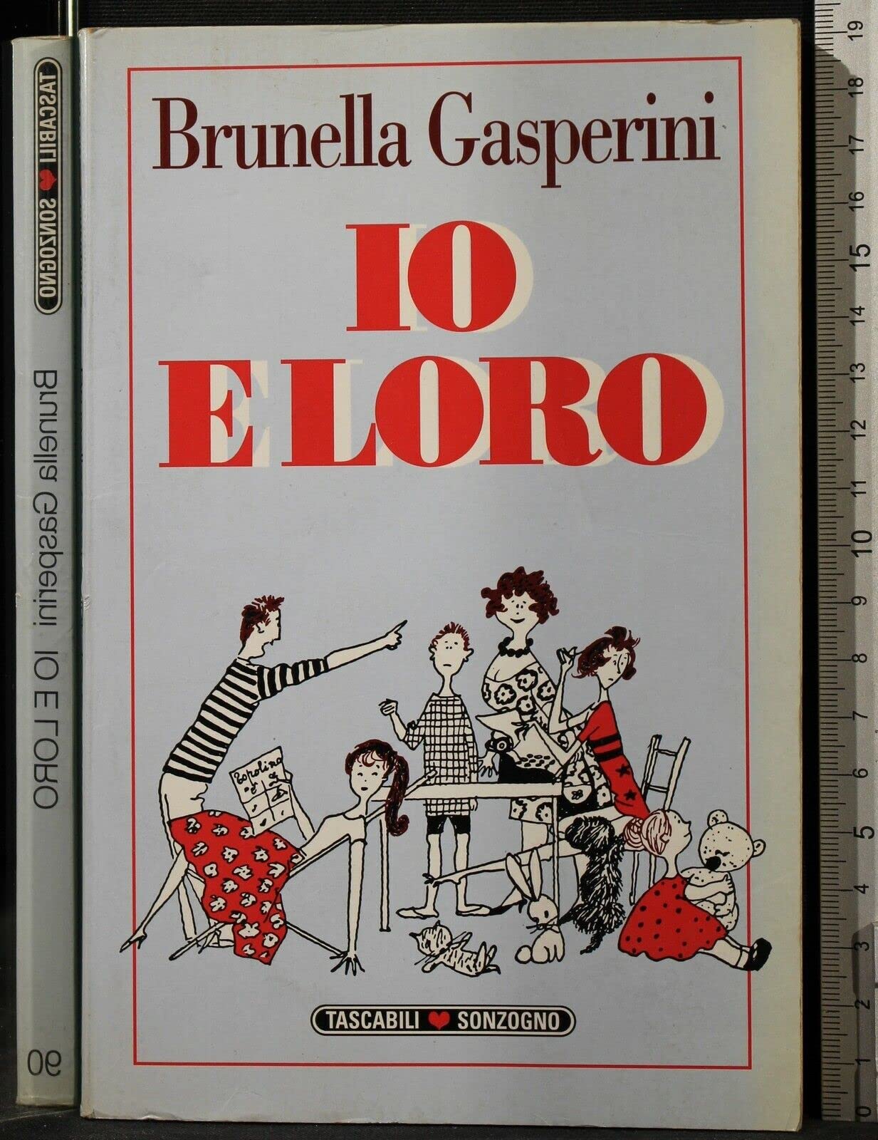Io e loro (Tascabili romanzi) Contemporary literature