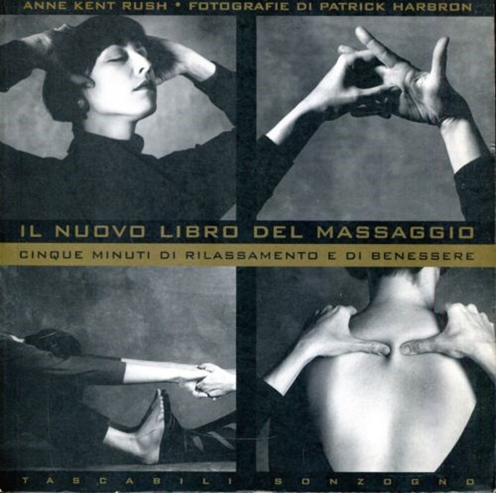 Il nuovo libro del massaggio. Cinque minuti di rilassamento e di benessere book