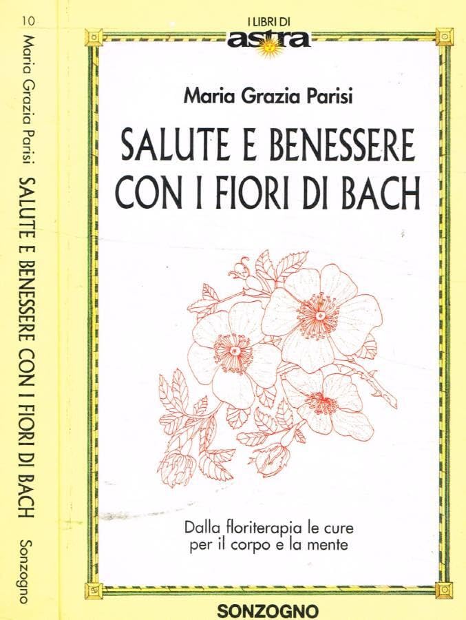 Salute e benessere con i fiori di Bach book