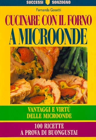 Cucinare con il forno a microonde book