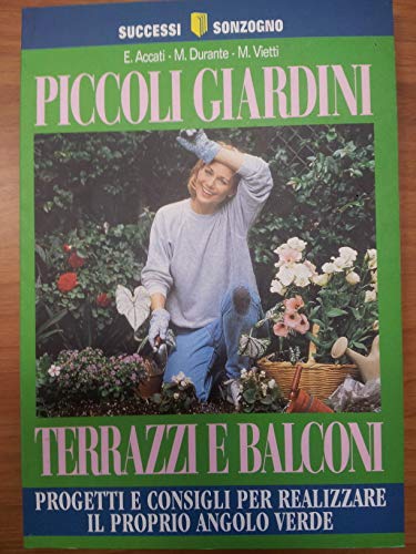 Piccoli giardini (Successi Sonzogno) Garden & Plants