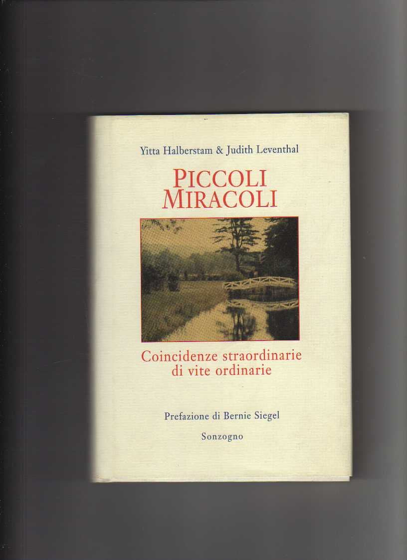 Piccoli miracoli. Coincidenze straordinarie di vite ordinarie Psychology