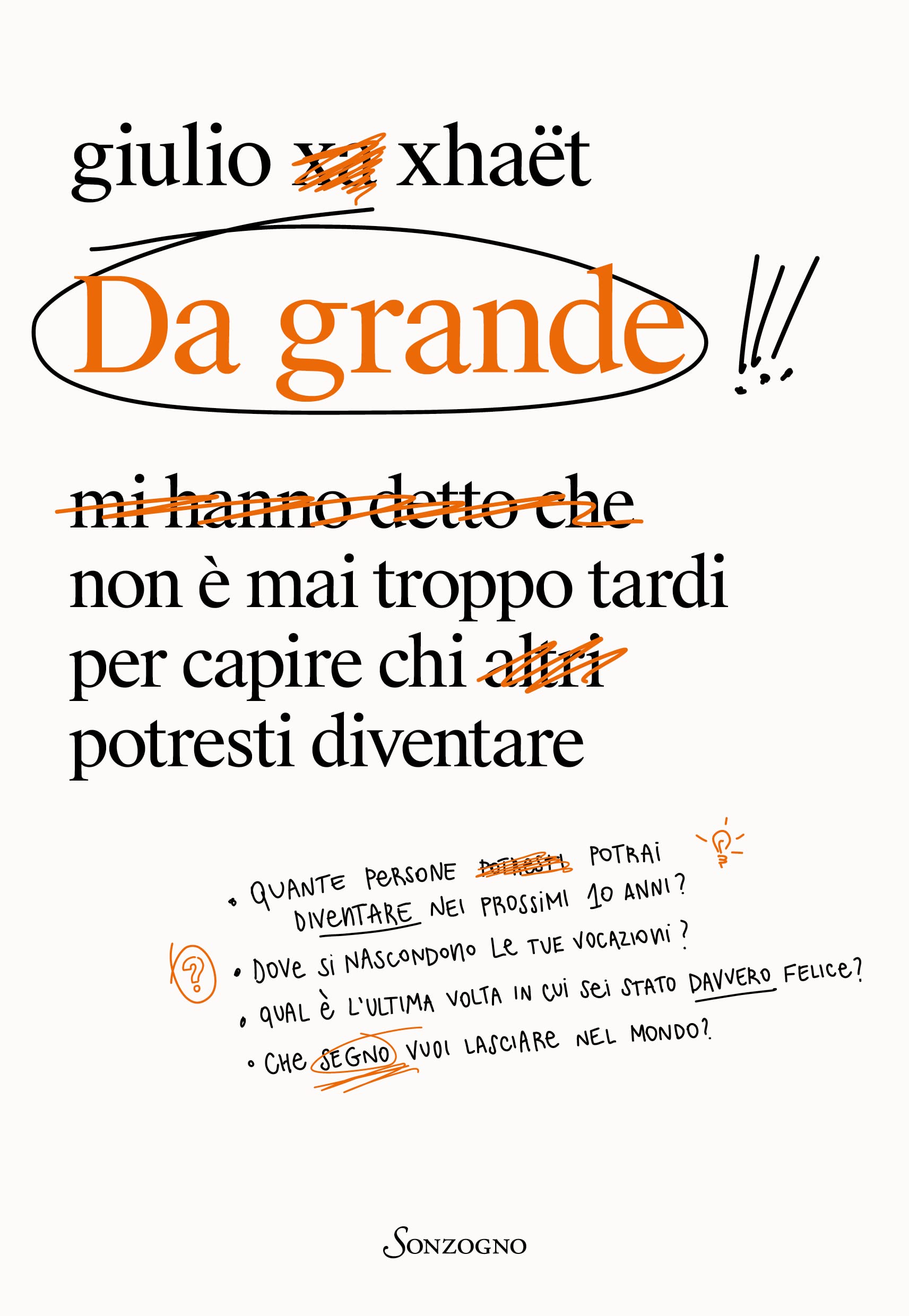 Da grande. Non è mai troppo tardi per capire chi potresti diventare book
