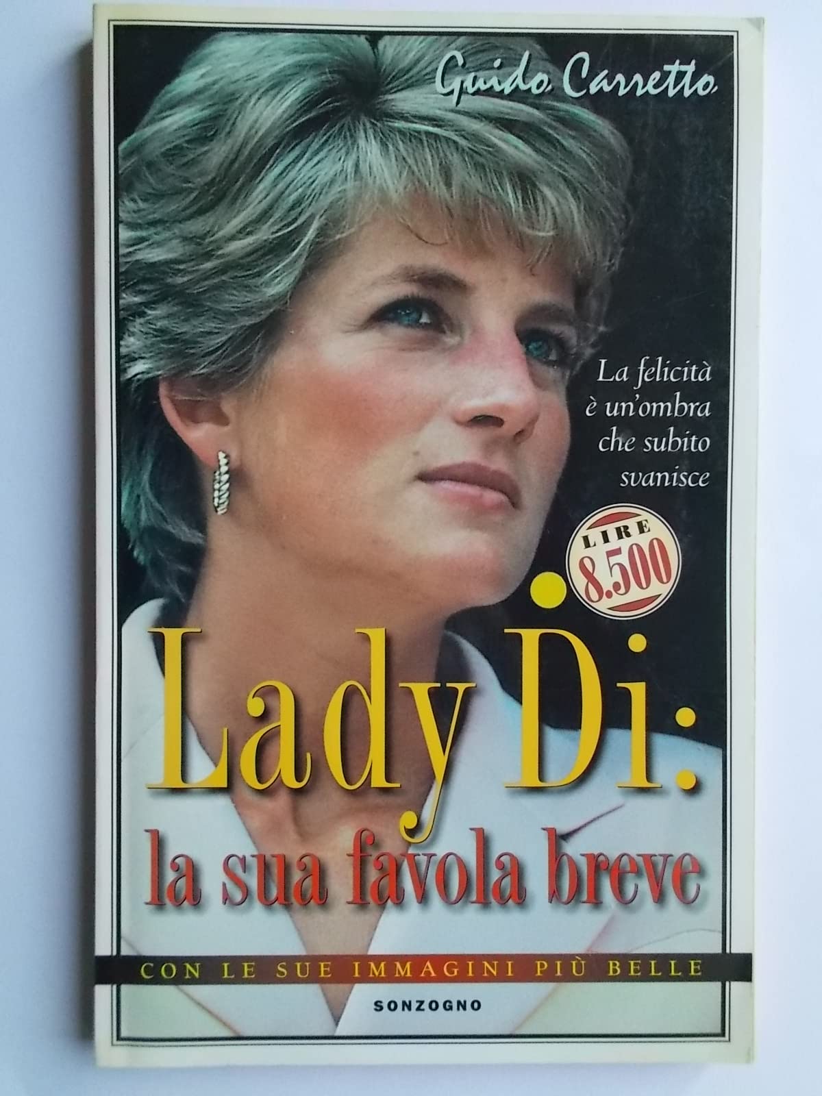 Lady Di: la favola breve è finita (Tascabili varia) Biographies & Memoirs
