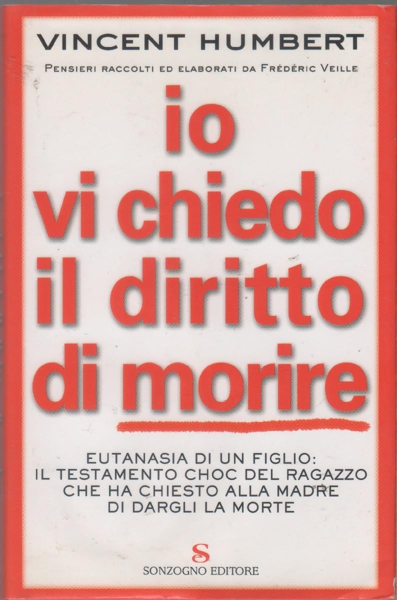 Io vi chiedo il diritto di morire book