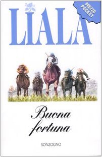 Buona fortuna (Liala bestsellers) Contemporary literature