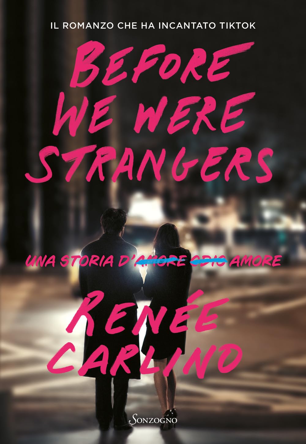 Before We Were Strangers. Una storia d'amore (Romanzi) Contemporary literature