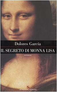 Il segreto di Monna Lisa (Romanzi) Contemporary literature
