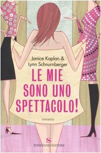 Le mie sono uno spettacolo! (Romanzi) Contemporary literature