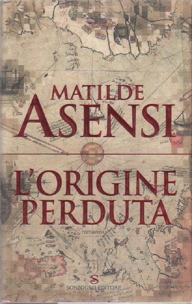 L'origine perduta (Romanzi) Historical Fiction