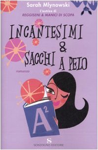 Incantesimi & sacchi a pelo (Romanzi) Contemporary literature
