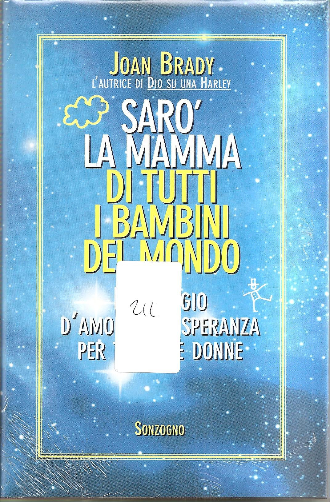 Sarò la mamma di tutti i bambini del mondo book