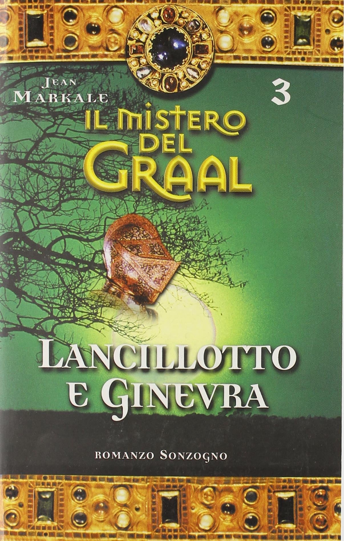 Il mistero del Graal. Lancilotto e Ginevra (Vol. 3) book