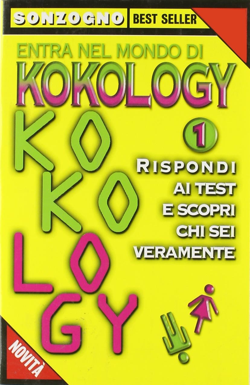 Entra nel mondo di kokology. Rispondi ai test e scopri chi sei veramente (Vol. 1) (Bestseller) Psychology